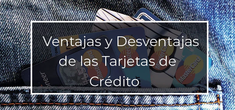 ventajas y desventajas de las tarjetas de crédito