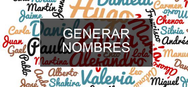 Generador de nombres de personas - Actualizados 2020